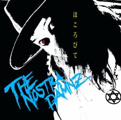 The Nostradamnz : Hokorobite